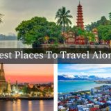 Best Places To Travel Alone