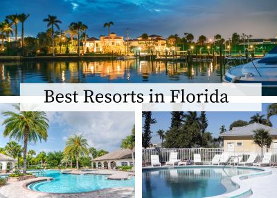 10 Best Resorts in Florida For Your Perfect Stay