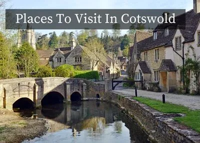 Places To Visit In Cotswold