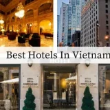 Best Hotels In Vietnam