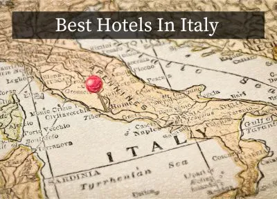 Best Hotels In Italy