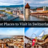 Best Places to Visit in Switzerland