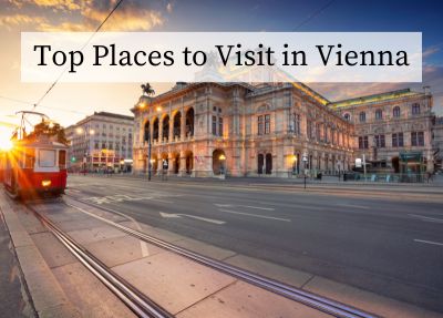 Top Places to Visit in Vienna