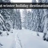 winter holiday destinations