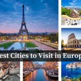 Best Cities to Visit in Europe