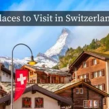 Places to Visit in Switzerland