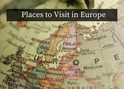 Places to Visit in Europe