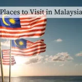 Places to Visit in Malaysia